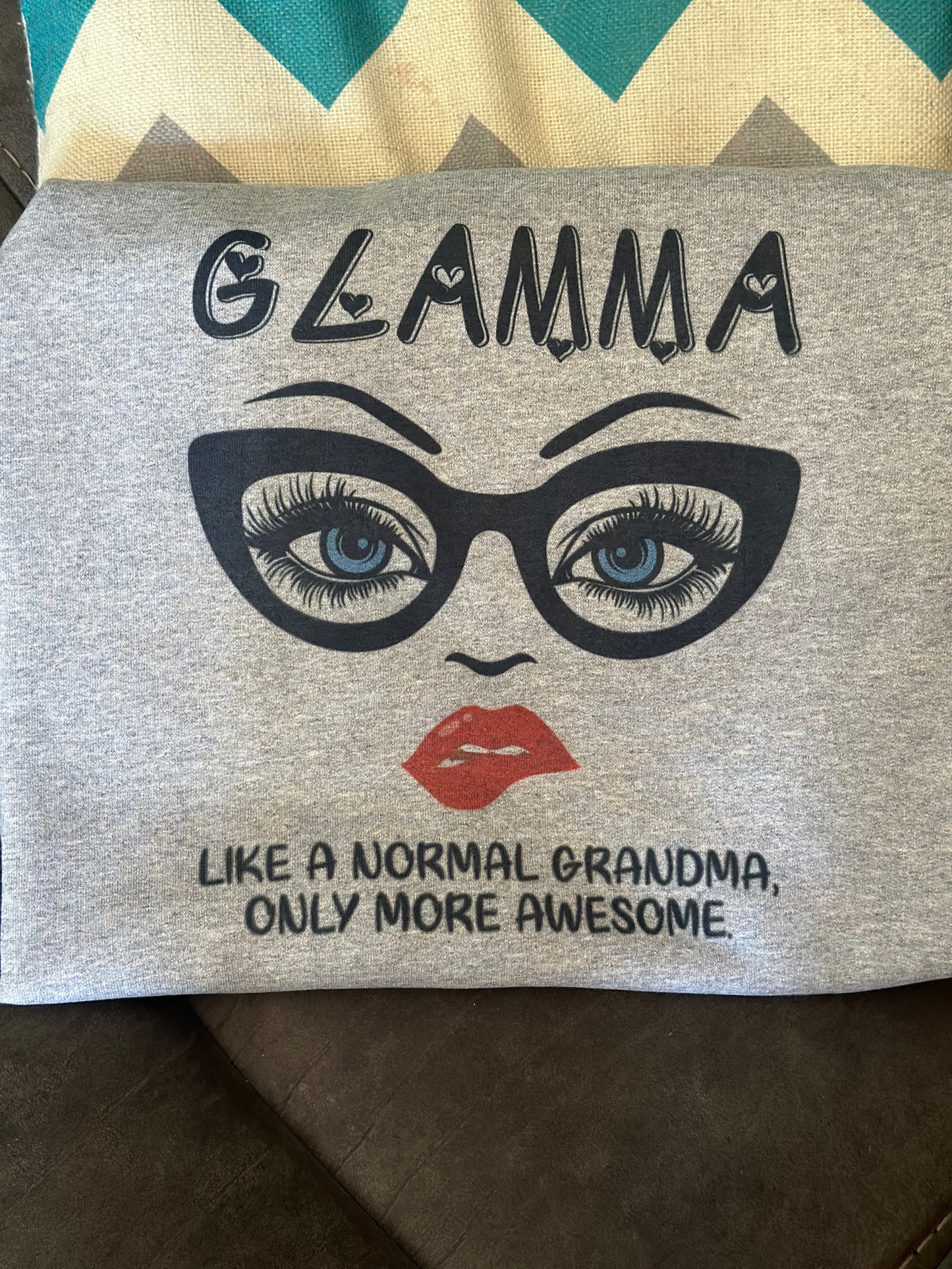 Glamma  like a normal grandma only more awesome!!