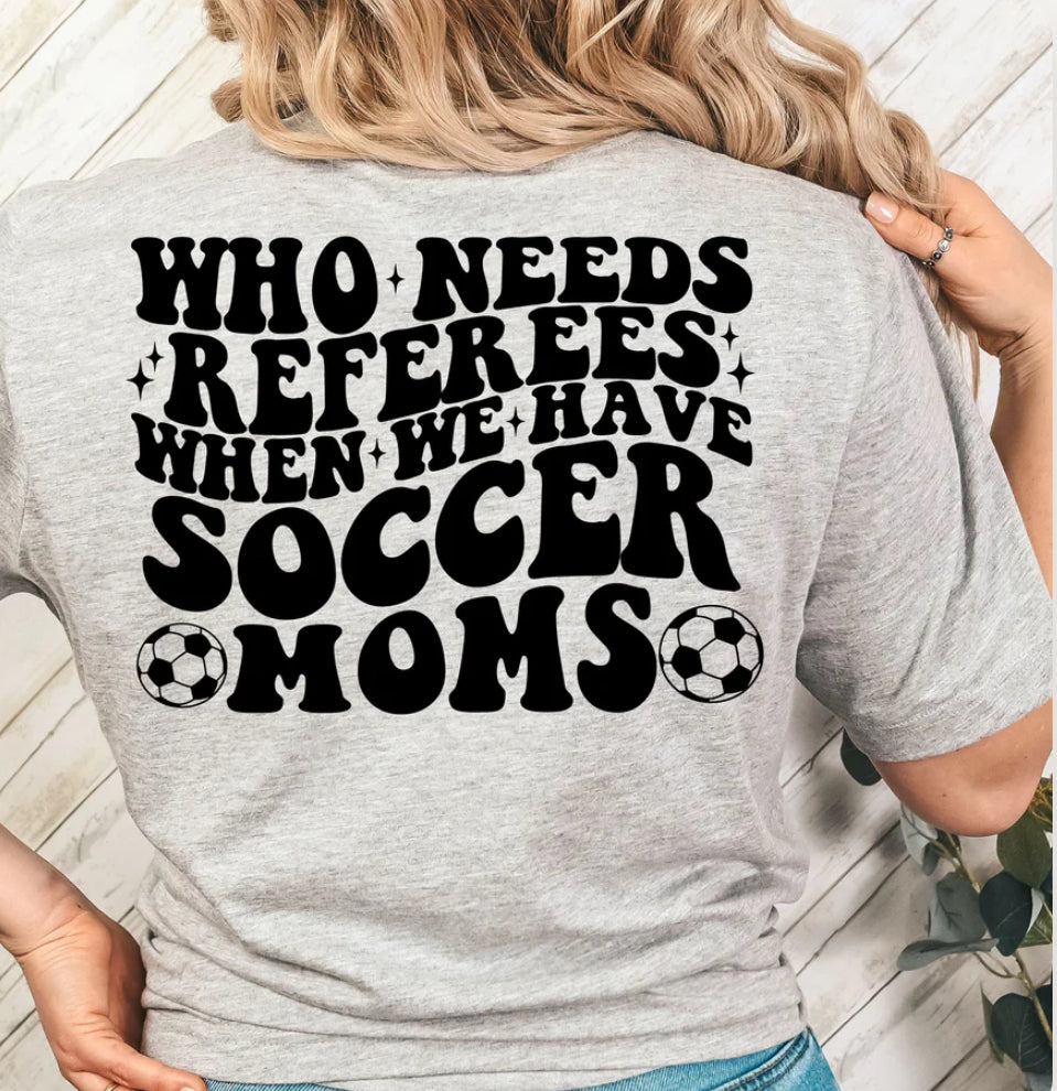 Who Needs Referees When We Have Soccer Moms