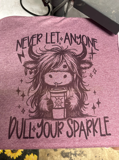 Never let anyone bull your sparkle